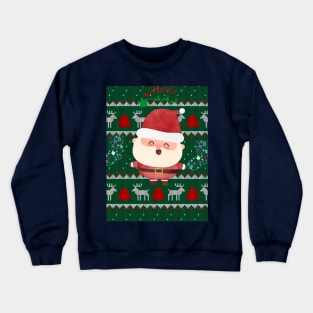 Santa season Crewneck Sweatshirt